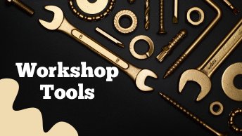Comprehensive Guide on Workshop Tools